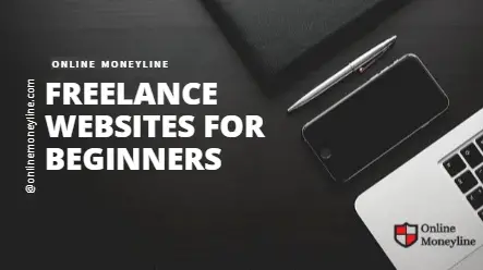 Read more about the article Best Freelance Websites For Beginners 