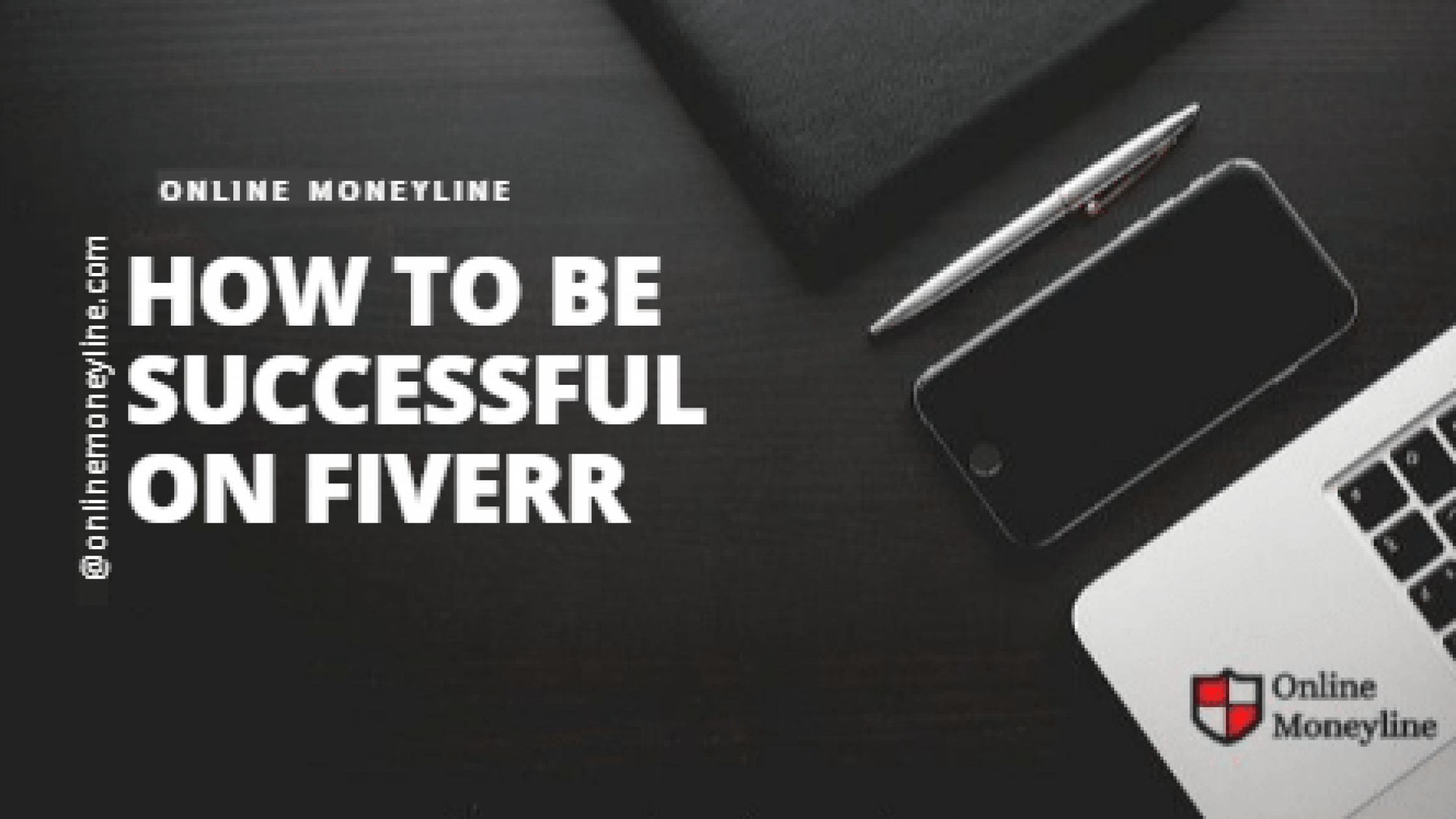 How To Be Successful On Fiverr?