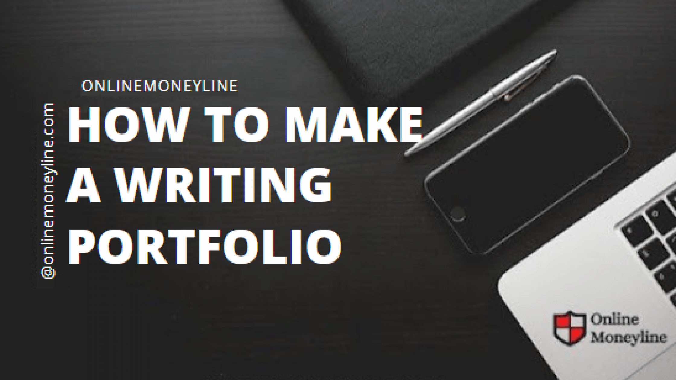How To Make A Writing Portfolio  