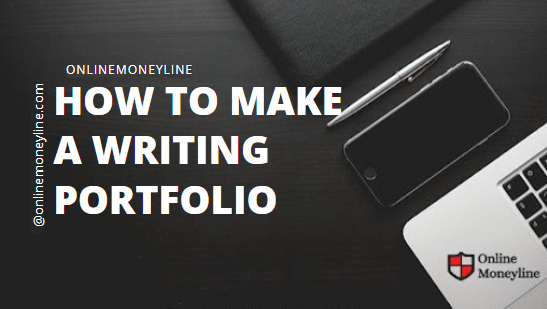You are currently viewing How To Make A Writing Portfolio  