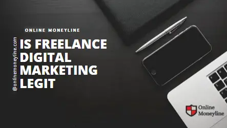 Read more about the article Is Freelance Digital Marketing Legit?