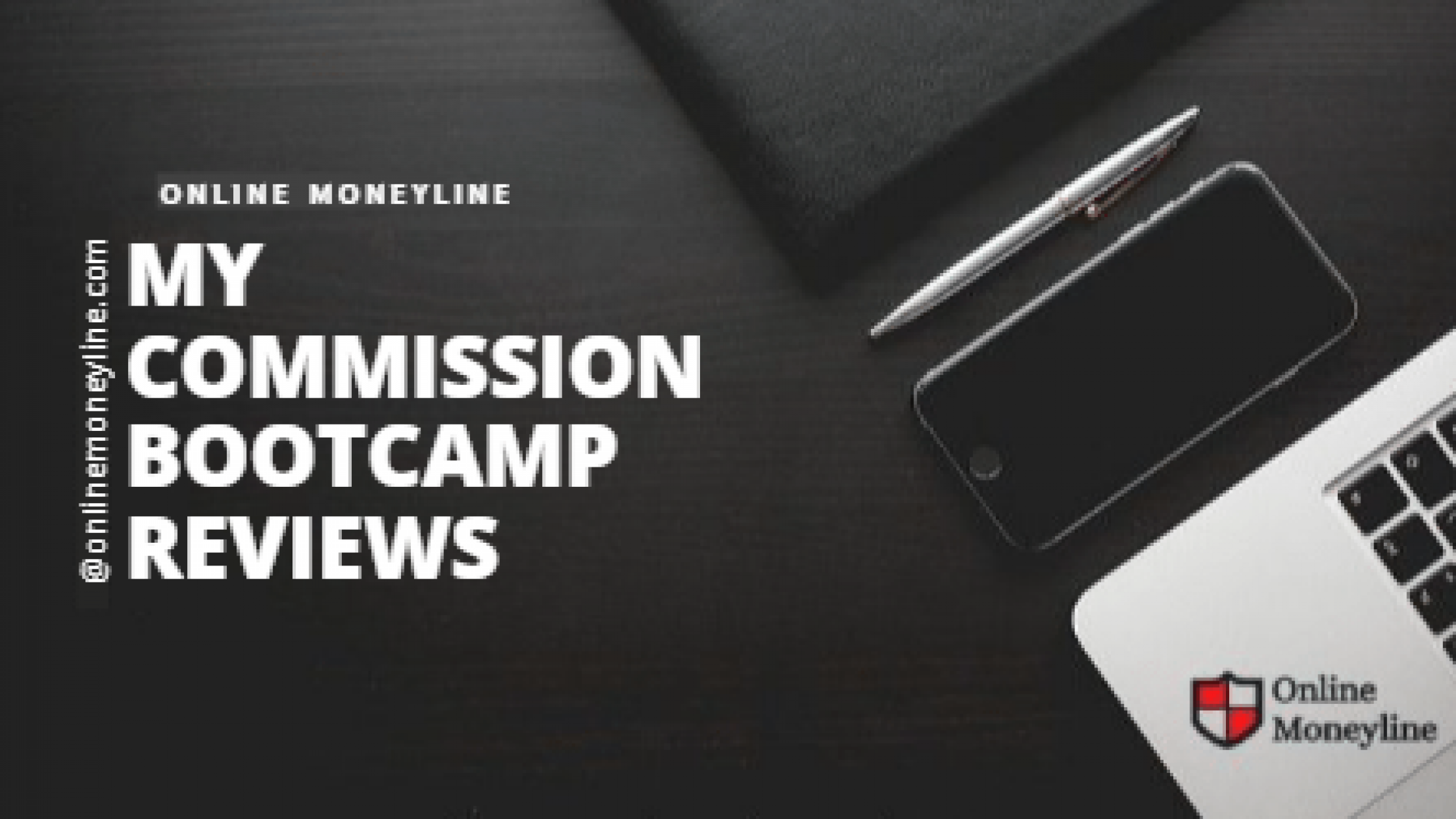 Commission Bootcamp Review: Scam Or Legit?