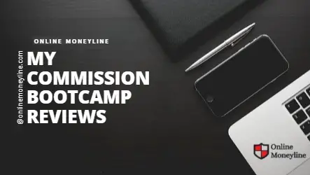 Read more about the article Commission Bootcamp Review: Scam Or Legit?