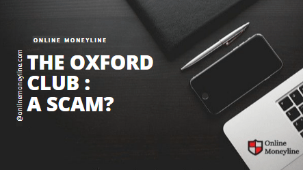 You are currently viewing The Oxford Club : A Scam?