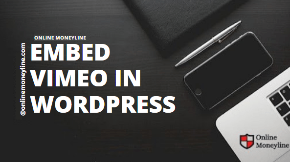 You are currently viewing Embed Vimeo In WordPress 