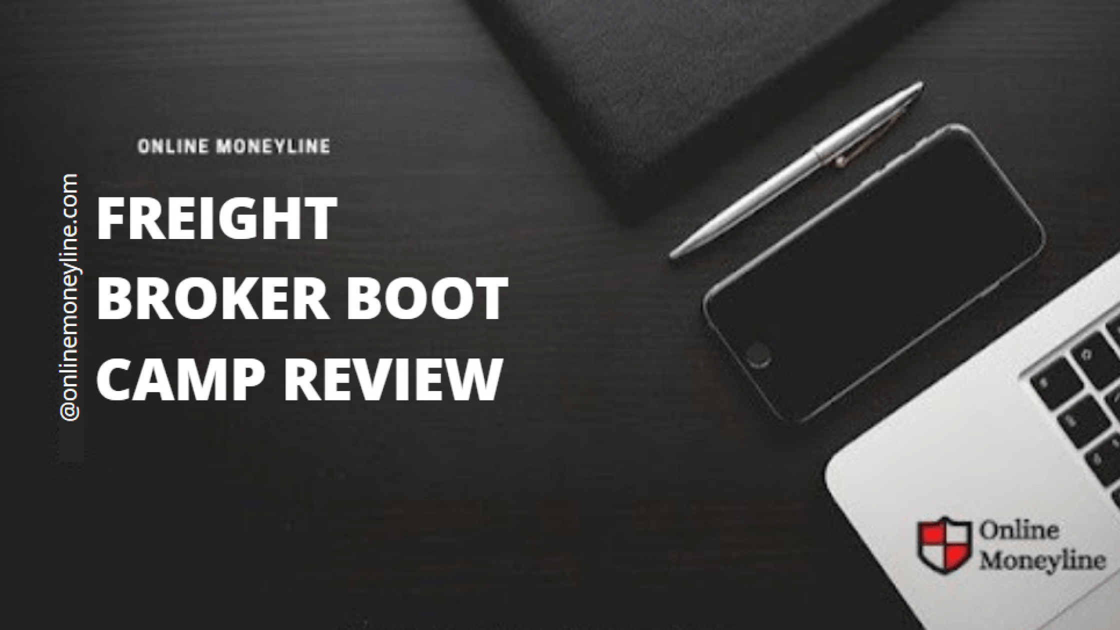 Freight Broker Boot Camp Review