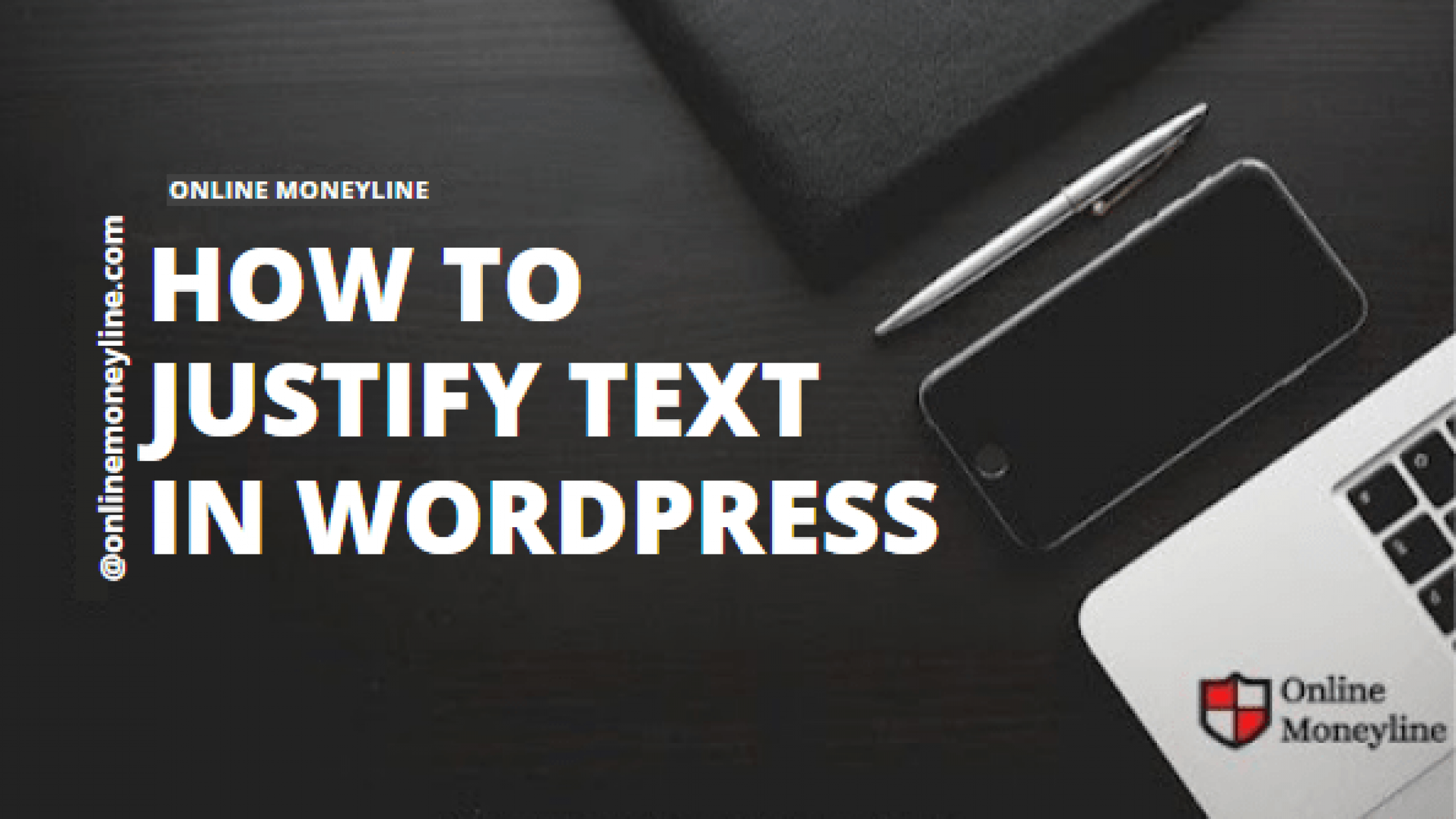 How To Justify Text In WordPress 