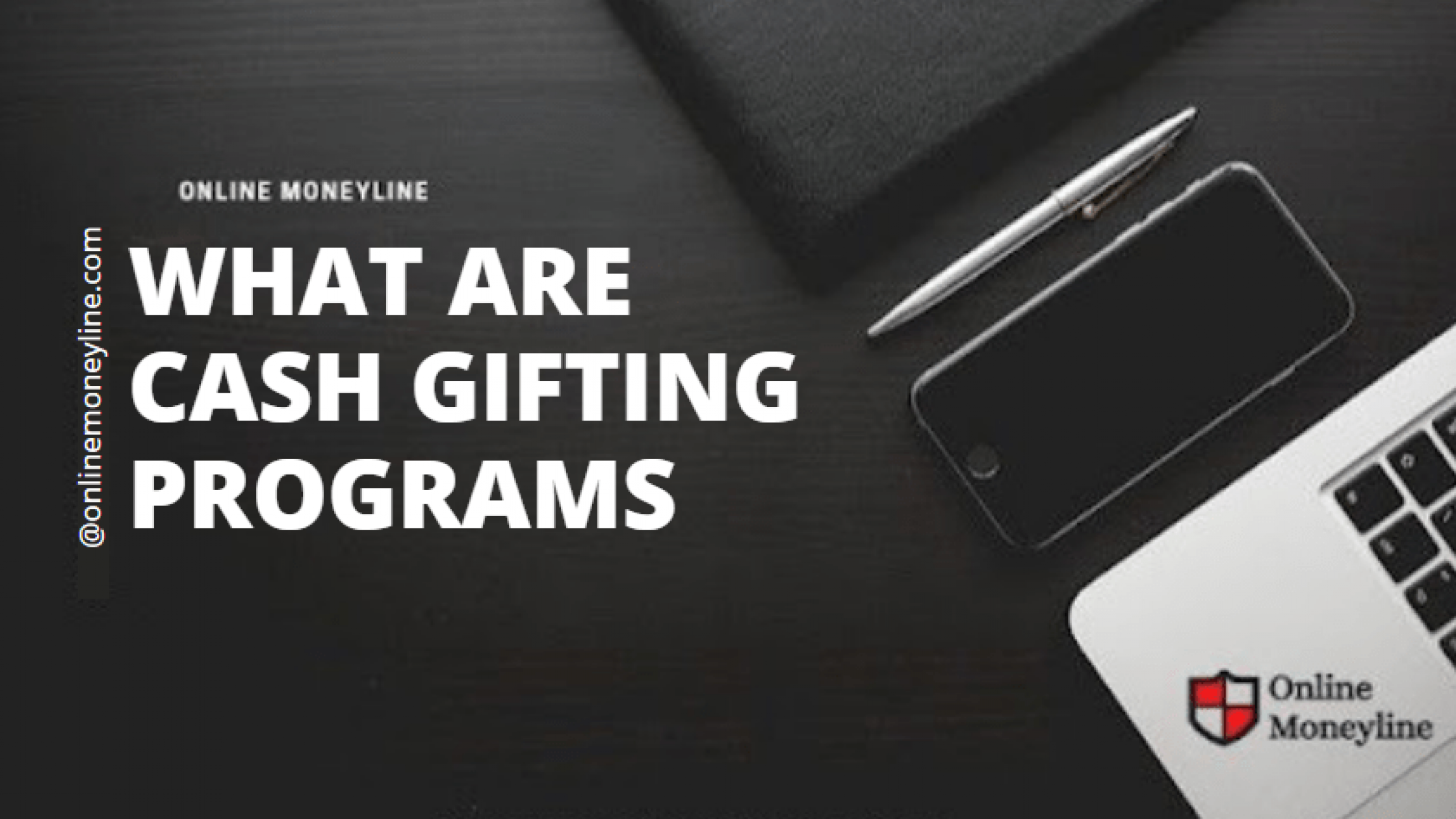 What Are Cash Gifting Programs?