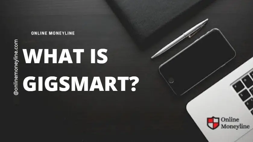 You are currently viewing What Is Gigsmart?