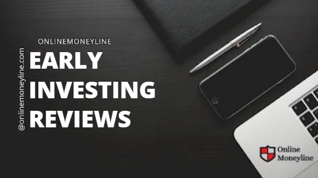 Read more about the article Early Investing Reviews