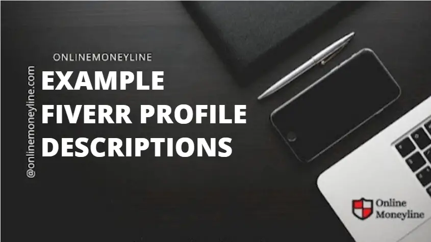 You are currently viewing Example Fiverr profile descriptions