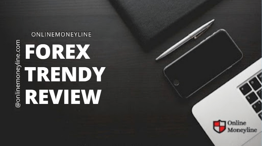 Read more about the article Forex Trendy Review