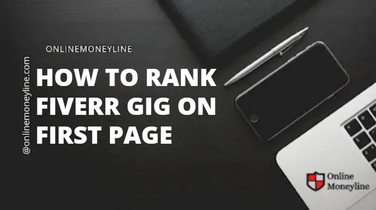 You are currently viewing How To Rank Fiverr Gig On First Page
