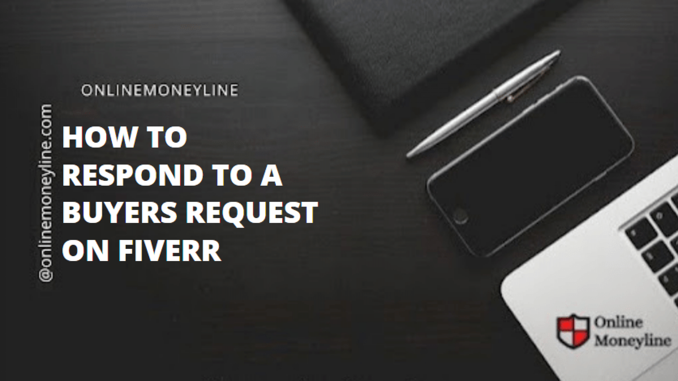 How To Respond To A Buyers Request On Fiverr