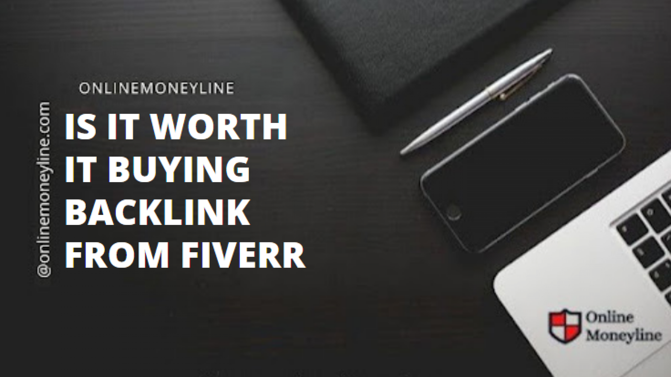 Is It Worth It Buying Backlink From Fiverr